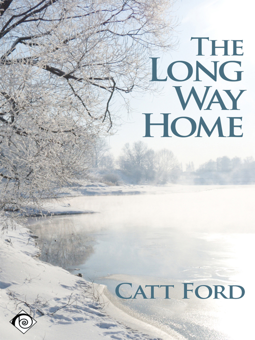Title details for Long Way Home by Catt Ford - Available